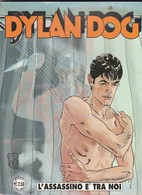 DYLANDOG L'ASSASSINO E' TRA NOI - BONELLI EDIITORE 2006 Fumetti - Dylan Dog
