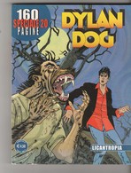 DYLANDOG LICANTROPIA SPECIALE 20 BONELLI EDIITORE 2006 Fumetti - Dylan Dog