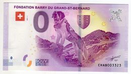 2017-1 BILLET TOURISTIQUE SUISSE 0 EURO SOUVENIR N°CHAB001712 FONDATION BARRY DU GRAND SAINT BERNARD BT épuisé - Prove Private