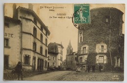 C. P. A. : 43 LOUDES : La Tour Ronde Et L'Eglise, Animé, Timbre En 1914 - Loudes