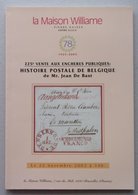 Catalogue Vente Publique WILLIAME N° 225 : Histoire Postale De Belgique  Jean De Bast - Auktionskataloge