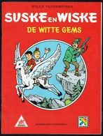 SUSKE En WISKE: "De Witte Gems"  - Pub. Uitgave : N.V. STANDAARD - Antwerpen. - Suske & Wiske