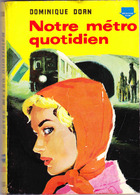 Ditis Police N° 183 - Notre Métro Quotidien - Dominique Dorn - ( 1960 ) . - Ditis - Police