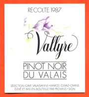 étiquette De Vin Suisse Pinot Noir Du Valais Vallyre Récolte 1987 Provins à Sion - 75 Cl - Vin De Pays D'Oc