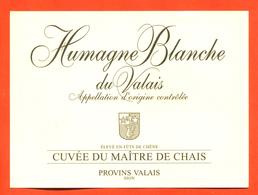 étiquette De Vin Suisse Du Valais Humagne Blanche Du Valais Chais à Provins Valais - 75 Cl - Vin De Pays D'Oc