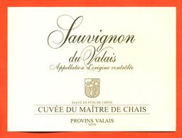 étiquette De Vin Suisse Sauvignon Du Valais Chais à Provins Valais - 75 Cl - Vin De Pays D'Oc