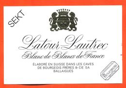 étiquette De Vin Suisse Sekt Blanc De Blancs Latour Lautrec Bourgeois Frères à Ballaigues - 75 Cl - Vin De Pays D'Oc