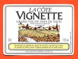 étiquette De Vin Suisse Pays De Vaud La Cote Vignette Caves Hammel à Rolle - 20 Cl - Vin De Pays D'Oc