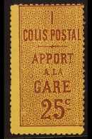 PARCEL POST 1892 25c Brown On Yellow With Type I Inscription "APPORT A LA GARE", Perf 13½, Yvert 3, Fine Mint. A Scarce  - Autres & Non Classés