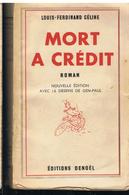 MORT A CREDIT DE LOUIS-FERDINAND CELINE  Editions Denoël De 1943 Avec 16 Dessins De GEN-PAUL - Altri