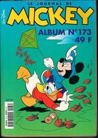 LE JOURNAL DE MICKEY ALBUM N° 173  10 REVUE RELIE - Mickey Parade