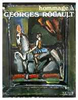 [ROUAULT] HOMMAGE À GEORGES ROUAULT. Revue Du XXe Siècl - Non Classés