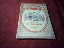 LES LIVRES ROSES POUR LA JEUNESSE °°  392  CONTES CARNAVAL PAR MAURICE FARNEY - Bibliotheque De La Jeunesse