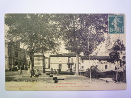 2020 - 4063  VILLEBRUMIER  (Tarn-et-Garonne)  :  Place De La CROIX   1910  XXX - Villebrumier