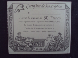 FRANCE- Erinnophilie -      "certificat Souscription PHILEX FRANCE 89  -  N° 3309203 "    Net   1 - Esposizioni Filateliche