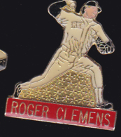 62158-Pin's-William Roger Clemens, Surnommé Rocket, Est Un Ancien Lanceur Droitier De Baseball - Baseball