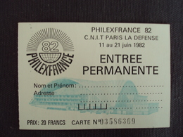 FRANCE- Erinnophilie -    "Carte Entrée Permanente, PHILEX 1982 C.N.I.T." N° 03586369     NET     0.80 - Esposizioni Filateliche