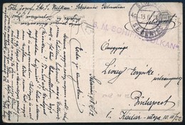 1918 Tábori Posta Képeslap Hajópostával / Field Postcard 'S.M. SCHIFF VULKAN' - Other & Unclassified