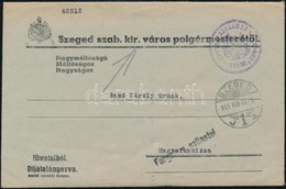 1945 Hivatalból Díjátalányozással Küldött Tértivevényes (mellékelve) Levél Magyarkanizsára. Forgalom Szünetel Bélyegzéss - Other & Unclassified