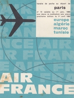Air France Timetable 1960 Europe Alger Maroc Tunis Paris Airport - Horarios
