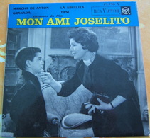 45 Tours - JOSELITO Chansons Du Film (Canciones De La Pelicula) MON AMI JOSELITO - RCA 75.730 - Otros - Canción Española