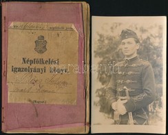 1879 Népfölkelési Igazolvány Megviselt állapotban + 1936 Recsken Készült Katona Fotó - Other & Unclassified