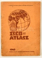 1940 Zsebatlasz. Bp., 1940, M. Kir. Honvéd Térképészeti Intézet. Kiadói Papírkötés. - Sonstige & Ohne Zuordnung
