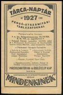 1927 Tárcanaptár Pengőátszámítási Táblázatokkal, Kiadja: Szépirodalmi és Ismeretterjesztő Hetilap - Sin Clasificación