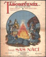 Sas Náci: Tábortűznél, A Kárpátok Gerincein, 2 Db Kotta - Autres & Non Classés