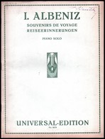 I. Albeniz: Reiseerinnerungen, Piano Solo. Kiadói Papírkötés, Jó állapotban. - Andere & Zonder Classificatie