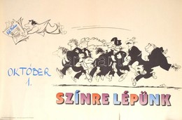 Sadik Ferenc: Esti Hírlap - Színre Lépünk, Plakát, Szakadással, 50×68 Cm - Other & Unclassified