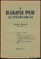 A Rákosi Per Az ítélőtáblán. Vámbéry Rusztem Előszavával. Bp.,1935., Viktória-nyomda, IV+75 P. Második Kiadás. Kiadói Pa - Non Classés