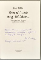 Paor Lilla: Nem állunk Meg Félúton... Tizennégy Igaz Történet Az ötvenes évekből. Bp., 2017., Kornétás. Kiadói Papírköté - Ohne Zuordnung