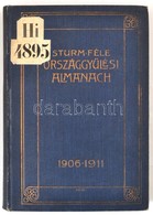 Sturm Antal: Sturm-féle Országgyűlési Almanach 1897-1901. Rövid életrajzi Adatok A Főrendiház és A Képviselőház Tagjairó - Non Classés