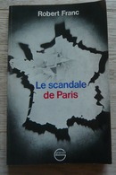 Le Scandale De Paris - Paris