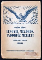 Gyóni Géza: Lengyel Mezőkön, Tábortűz Mellett. Przemysli Versek. 1914-15. Bp., 1917, Athenaeum, 76 P. Kiadói Papírkötés, - Non Classés