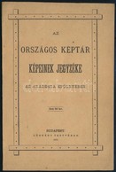 1878 Az Országos Képtár Képeinek Jegyzéke Az Akadémia épületében. Bp., 1878., Légrády, 30 P. Papírkötésben. - Unclassified