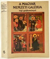 A Magyar Nemzeti Galéria Régi Gyűjteményei. Szerk.: Mojzer Miklós. Bp., 1984, Corvina. Kiadói Egészvászon-kötésben, Kiad - Unclassified