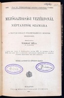 Mezőgazdasági Vezérfonál Néptanítók Számára. Összeáll.: Tormay Béla. Bp., 1906, Pallas, XIII+443 P.
Ötödik, Javított és  - Ohne Zuordnung
