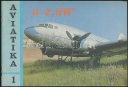 1984 Aviatika 1-2. (LI-2 'TEVE', JAK-9-P 'Vércse.' Bp., 1984., Lapkiadó Vállalat. Papírkötésben. - Sin Clasificación