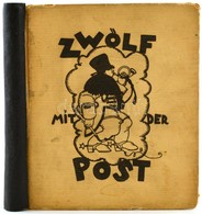 Andersen: Zwölf Mit Der Post.  Wien,  (ca 1919) Anton Schroll. Berthold Löffler Illusztrációival Pótolt Gerincű Papírköt - Ohne Zuordnung