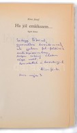 Köves József: Ha Jól Emlékszem. Egyik életem. Hn.,2002, Papirusz Book. Kiadói Kartonált Papírkötés. A Szerző által Dedik - Unclassified