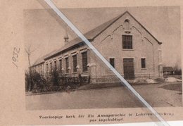 LOKEREN-HEIRBRUG..1932.. VOORLOPIGE NIEUWE KERK ST. ANNAPAROCHIE INGEHULDIGD - Sin Clasificación