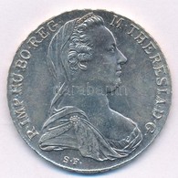 Ausztria 1780SF Tallér Ag 'Mária Terézia' Utánveret T:1,1- Austria 1780SF Thaler Ag 'Maria Theresia' Restrike C:UNC,AU - Sin Clasificación