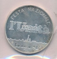 Olaszország 1987. 'FESTA NAZIONALE L'UNITA BOLOGNA 1987' Jelzett Ag Emlékérem, Tanúsítvánnyal, Eredeti Felbontott Műanya - Sin Clasificación