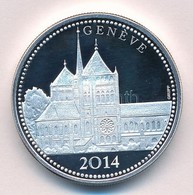 Svájc 2014. 'Genéve' Jelzett Ag Emlékérem (31g/0.999/32mm) T:PP
Switzerland 2014. 'Genéve' Hallmarked Ag Commemorative M - Ohne Zuordnung