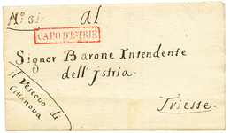 1813 CAPO D' ISTRIE Encadré En Rouge Sur Lettre Avec Texte Daté "BRYE" Pour TRIESTE. Superbe. - Other & Unclassified