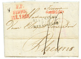 1811 Trés Rare Cachet P.P. FIUME ILLYRIE Rouge + D'AUTRICHE Rouge + ALLEMAGNE PAR STRASBOURG Sur Lettre Avec Texte Pour  - Autres & Non Classés