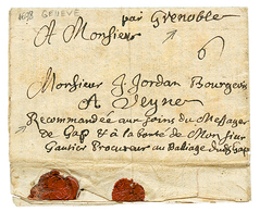 "SUISSE Acheminé Via GAP & GRENOBLE" : 1698 Taxe 6 + "PAR GRENOBLE" + "RECOMMANDEE AUX SOINS Du MESSAGER De GAP" Sur Let - Army Postmarks (before 1900)