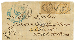 1873 CERES 30c + 40c SIEGE Sur Lettre (pd) De BORDEAUX Pour L' ILE DE NOU (NOUVELLE CALEDONIE). TB. - 1871-1875 Ceres